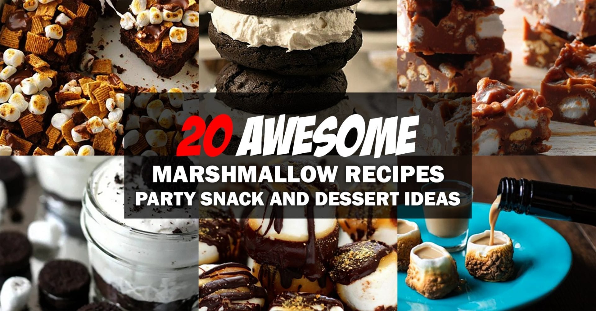 20 Awesome Marshmallow Recipes Party Snack And Dessert Ideas