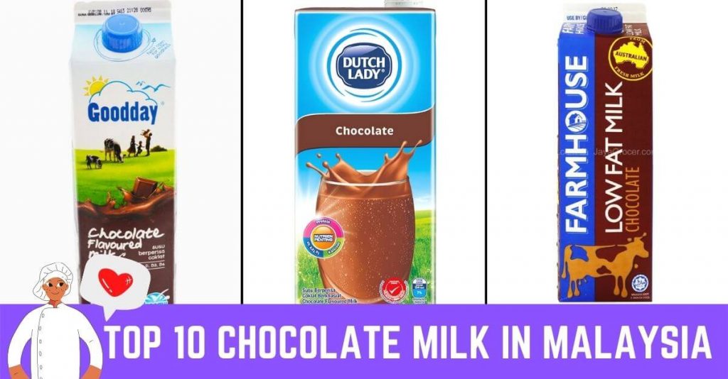 Top 10 Best Chocolate Milk in Malaysia 2023 Best Brands