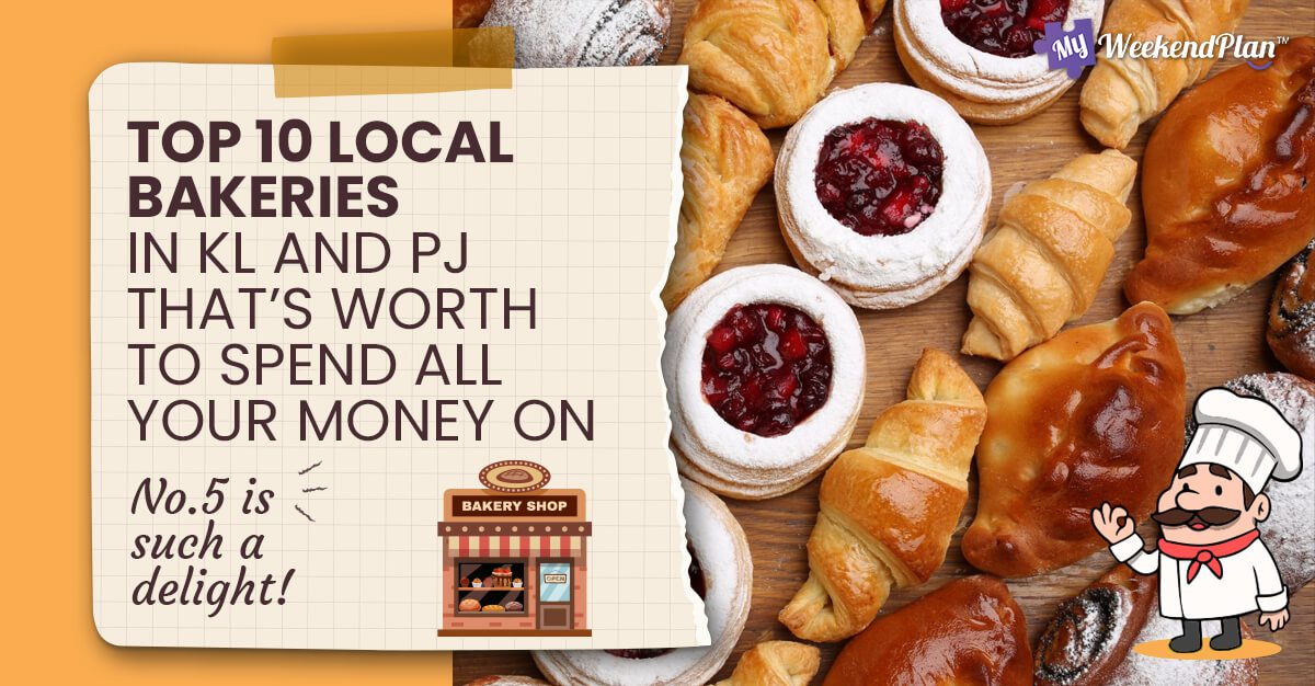 Top Local Bakeries in KL and PJ