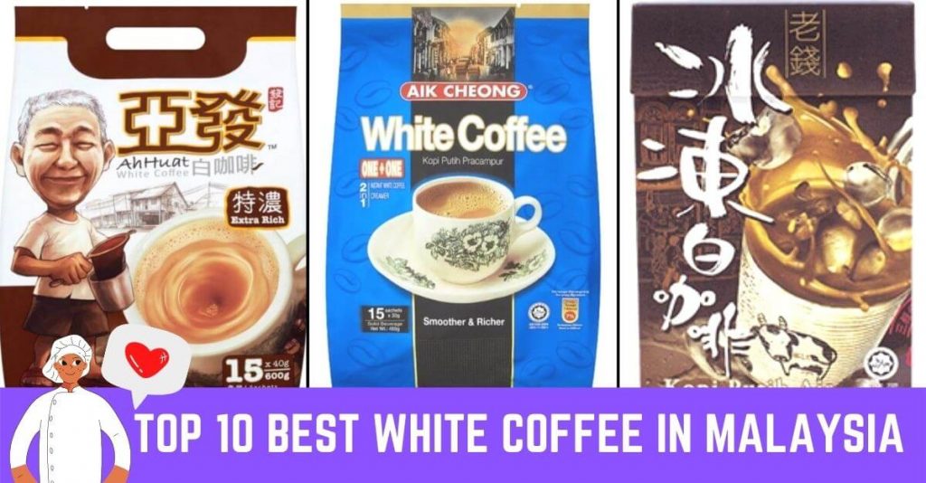 Top 10 Best White Coffee in Malaysia 2023 White Coffee Brands