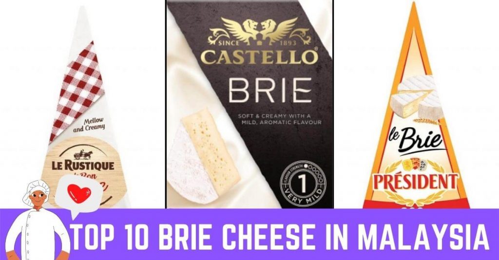 Top 10 Brie Cheese in Malaysia 2023 Best Brie Cheese Brands