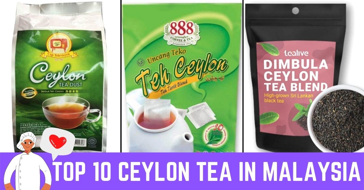 Top Ceylon Tea in Malaysia
