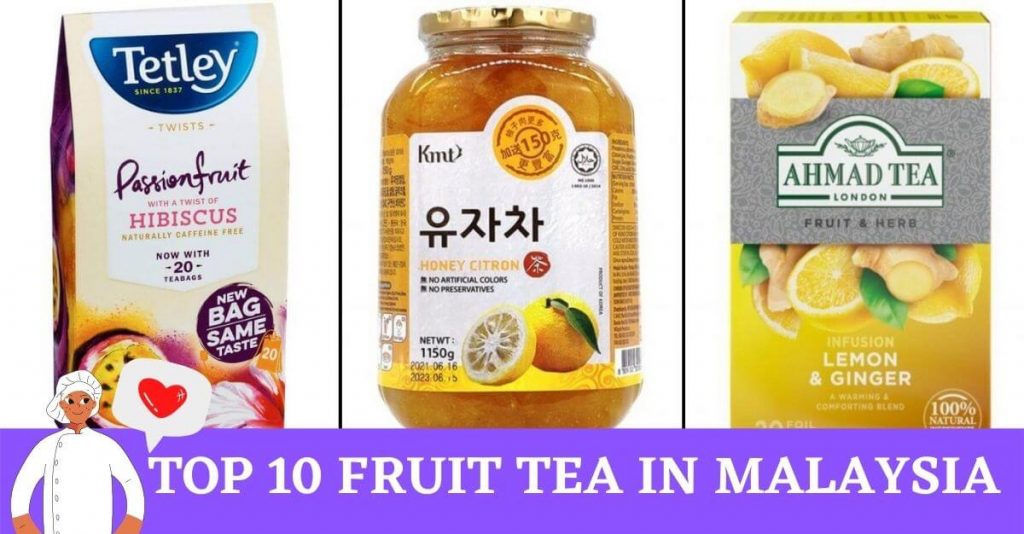 Top 10 Fruit Tea in Malaysia 2023 | Best Fruit Tea Brands