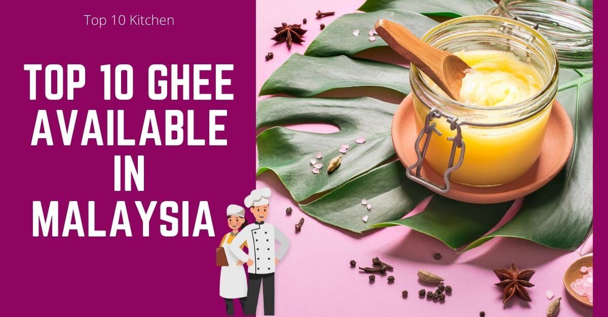Top Ghee Available In Malaysia