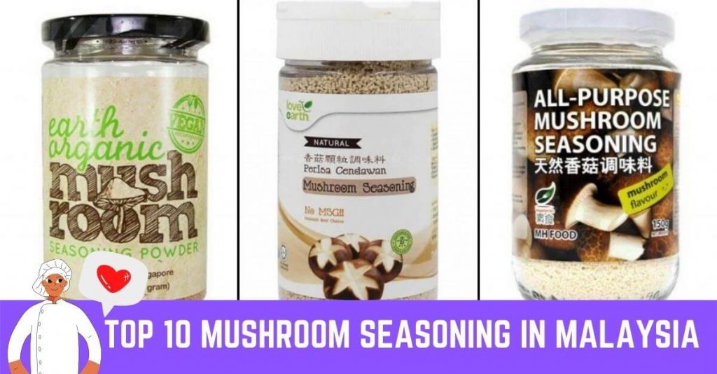 Top 10 Mushroom Seasoning in Malaysia 2023 Best Brands