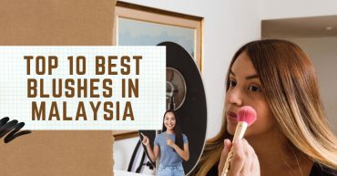 Top--Best-Blushes-In-Malaysia-