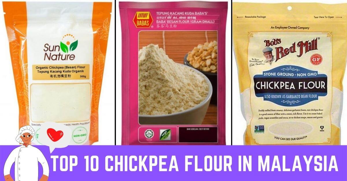 Top Chickpea Flour In Malaysia