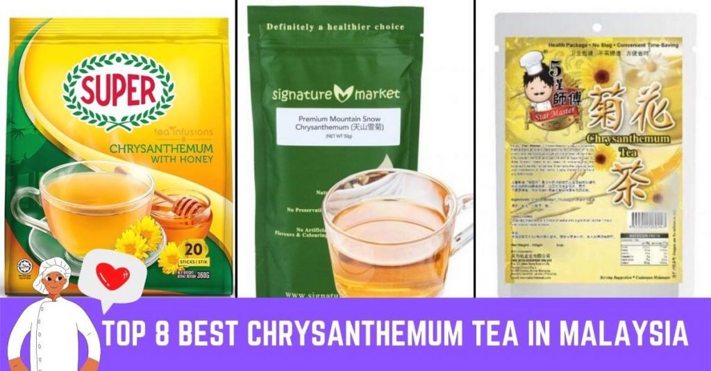 Top 8 Best Chrysanthemum Tea in Malaysia Best Brands