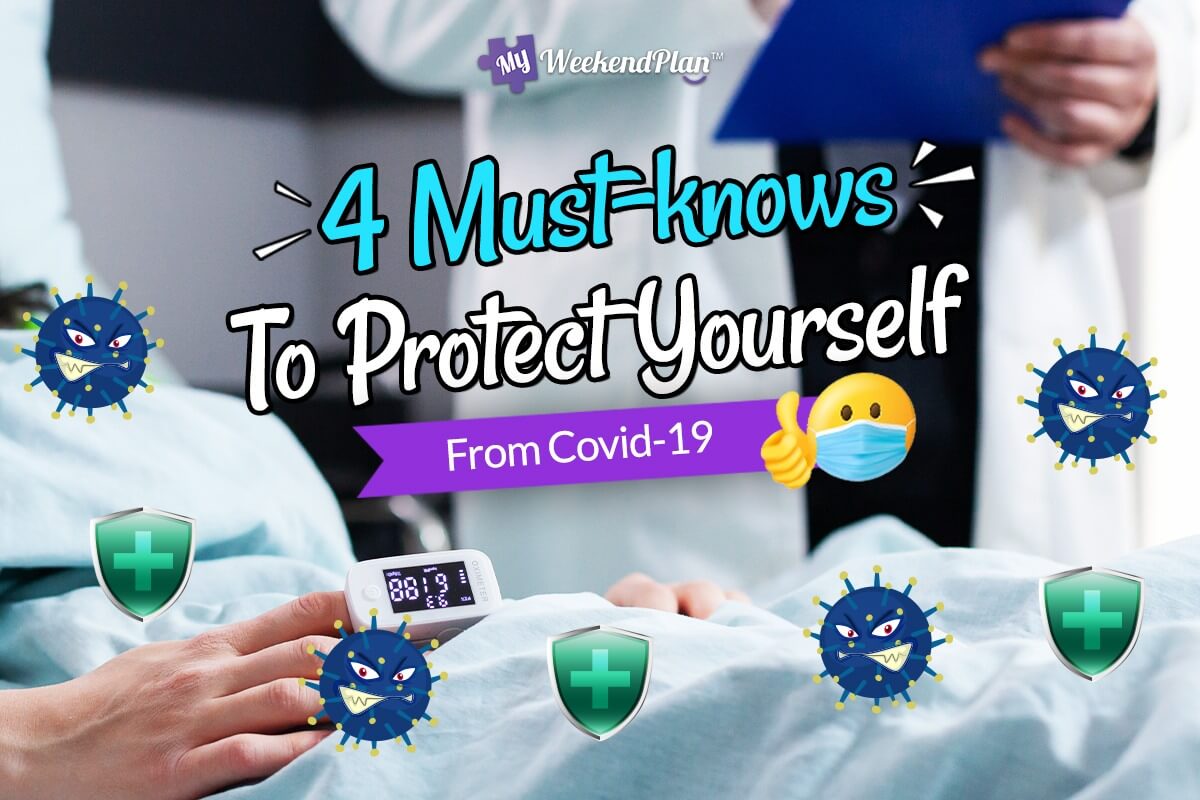 MUST KNOWs to protect yourself from Covid