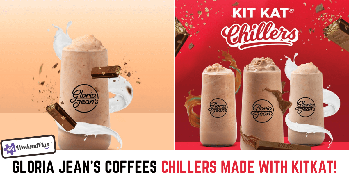 Gloria Jeans Coffees Chillers Made With Kitkat
