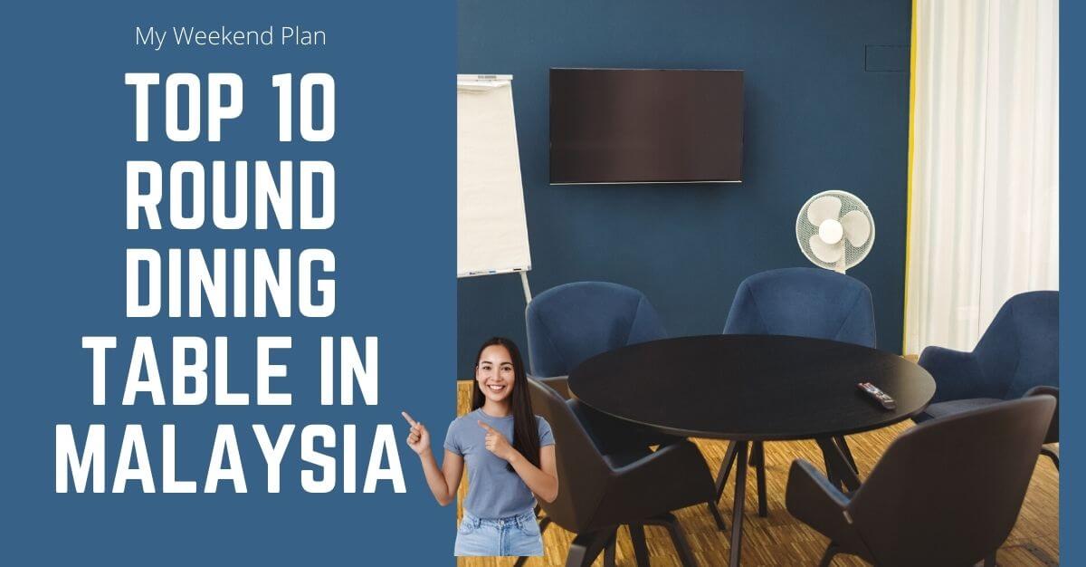 Top Round Dining Table In Malaysia