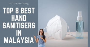 Top Best Hand Sanitisers in Malaysia
