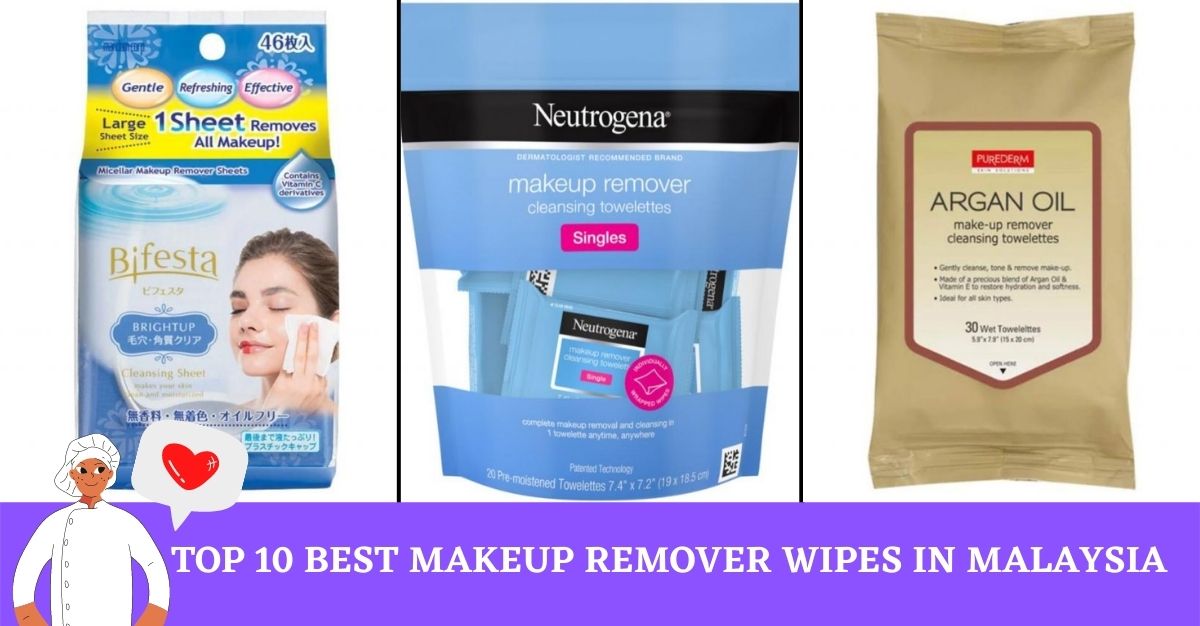Top 10 Best Makeup Remover Wipes in Malaysia 2022 Refresh