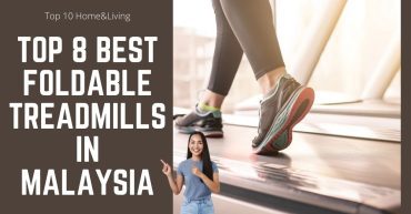 Top Best Foldable Treadmills in Malaysia