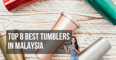 Top Best Tumblers in Malaysia