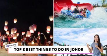 Top Best Things to do in Johor