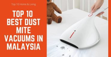 Top Best Dust Mite Vacuums in Malaysia