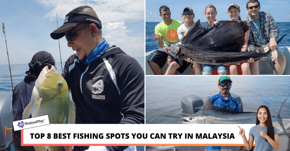 TOP BEST FISHING SPOTS YOU CAN TRY IN MALAYSIA