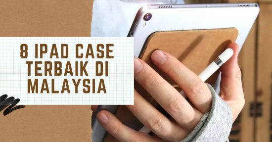 iPad Case Terbaik di Malaysia