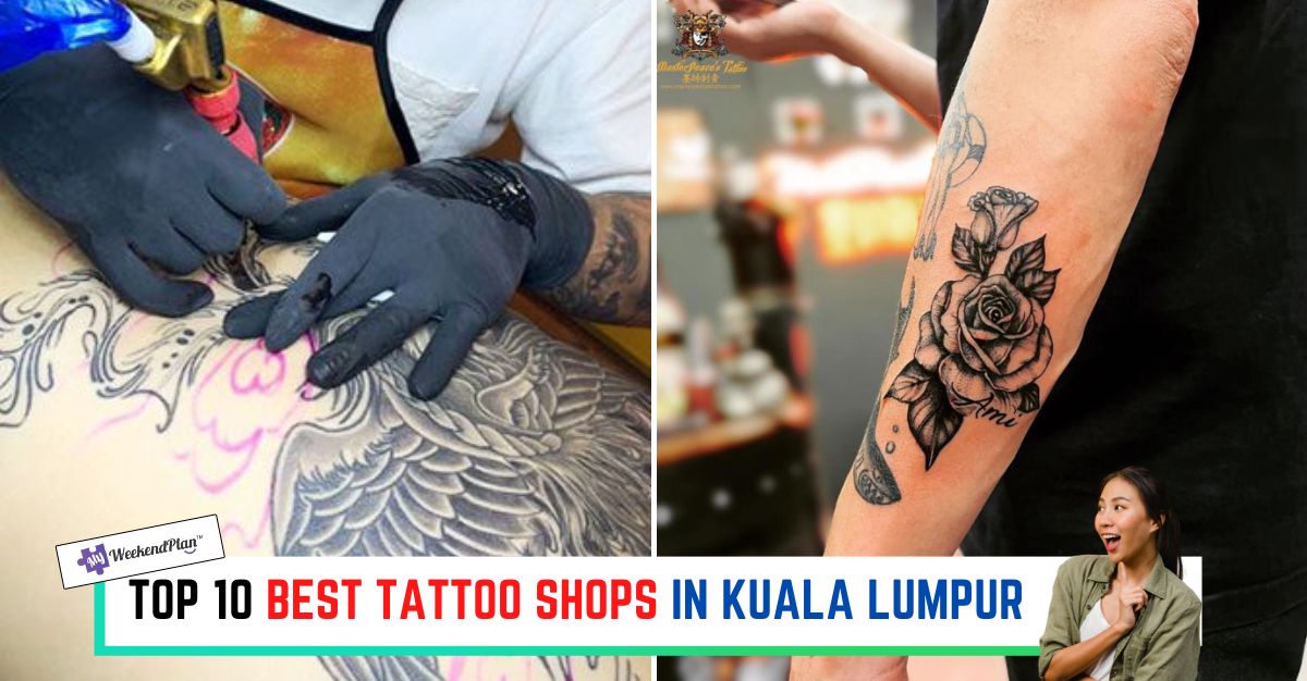 Top 10 Best Tattoo Shops in KL 2023 | Recommended 