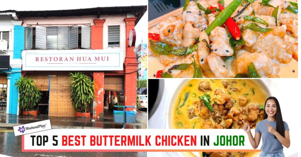 Top 5 Best Buttermilk Chicken in Johor 2023 Top rated