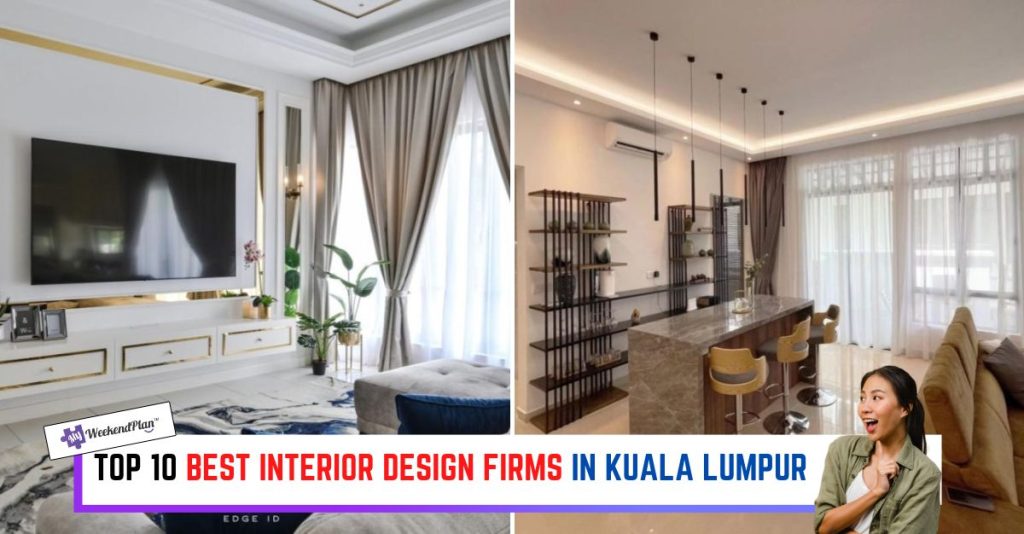 Top 10 Best Interior Design Firms in Kuala Lumpur 2023 Latest 2023